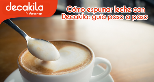 Cómo espumar leche con Decakila: guía paso a paso