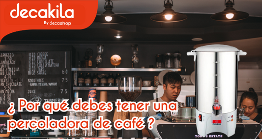 ¿Por qué debes tener una percoladora de café para tu negocio?